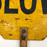 Slow + Stop! c 1940s Much Used Handmade Wooden Crossing Guard Sign
