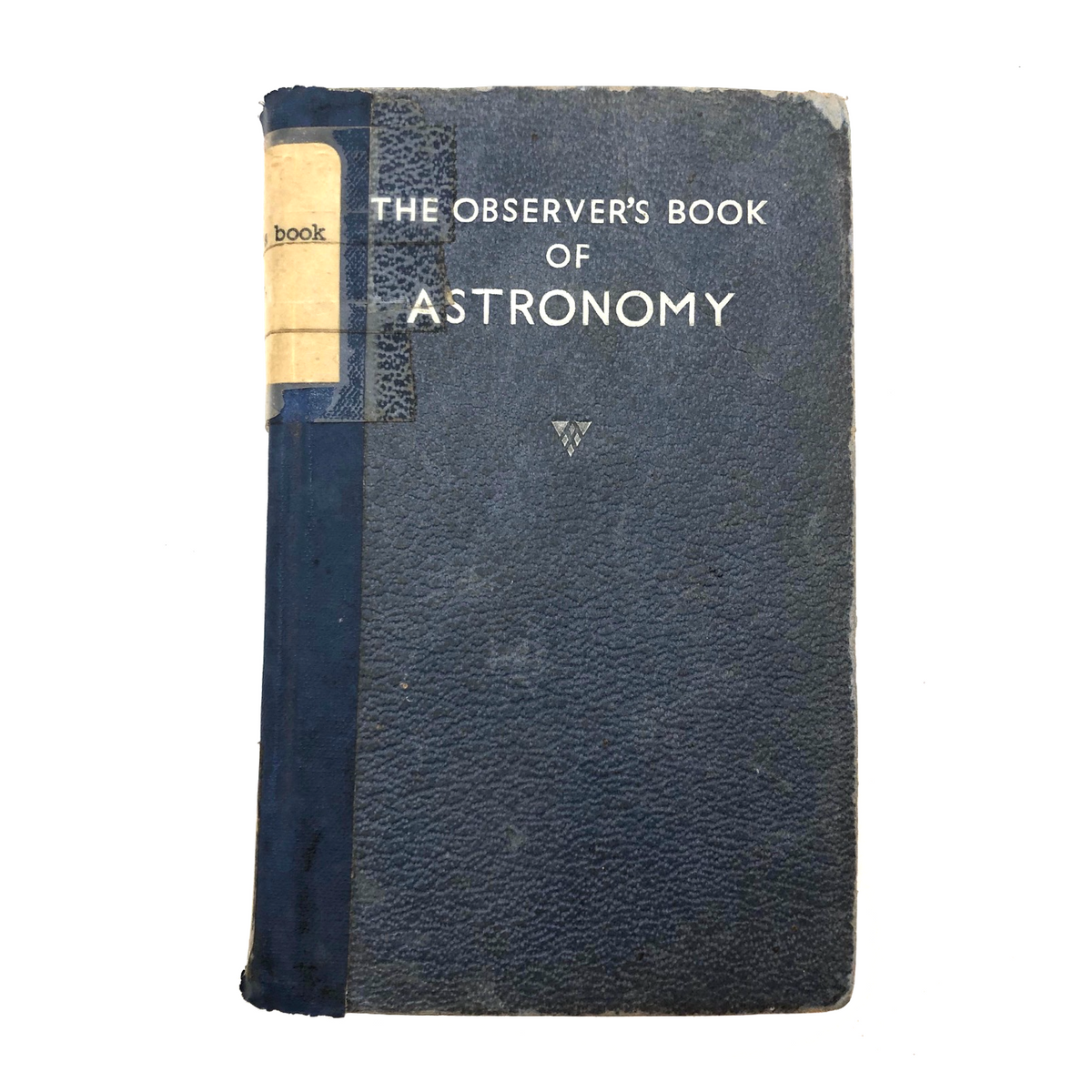 The Observers Book of Astronomy by Patrick Moore, First