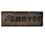 Antique Double-sided Painted DENT / REMOVED Sign on Pine Plank