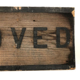 Antique Double-sided Painted DENT / REMOVED Sign on Pine Plank