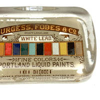 Burgess, Fobes & Co. Portland, Liquid Paint Antique Advertising Paperweight, c. 1890s