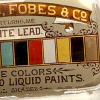 Burgess, Fobes & Co. Portland, Liquid Paint Antique Advertising Paperweight, c. 1890s