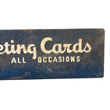 Greeting Cards for All Occasions, Good in Many Contexts c. 1940s Tin Sign