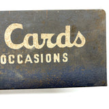 Greeting Cards for All Occasions, Good in Many Contexts c. 1940s Tin Sign