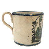 A (Much Loved) Token of Love, Scarce Early (1820s) Creamware Child's Mug with Sweet Old Repairs