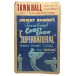 Dwight Damon's SUPERNATURAL Halloween Ghost Show, 1936, Scarce Silkscreen on Board Poster with Excellent Graphics, Poultney, VT