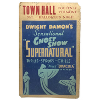 Dwight Damon's SUPERNATURAL Halloween Ghost Show, 1936, Scarce Silkscreen on Board Poster with Excellent Graphics, Poultney, VT