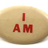 I AM Vintage Pinback Button