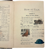 How to Talk (Or Primary Lessons in the English Language), 1882, With Excellent Endpapers and Energetic Hand-coloring