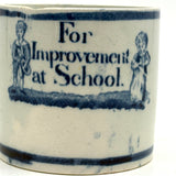SOLD For Improvement at School, Perfectly Imperfect C. 1820s Pearlware Child's Merit Mug
