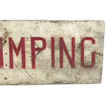 No Dumping, Satisfying and Useful Old Red on White Hand-painted Sign on Wood
