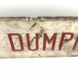 No Dumping, Satisfying and Useful Old Red on White Hand-painted Sign on Wood