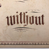 SOLD What is Home Without a Mother, Large Hand-drawn Spencerian Calligraphy