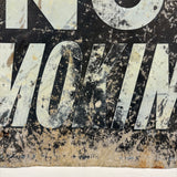 NO SMOKING, Perfectly Patinated Stencil Painted Sign on Thin Tin