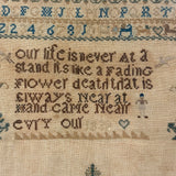 Our Life is Never at a Stand, Its Like a Fading Flower, Lovely and Poignant 1839 Sampler, Elizer Merchant