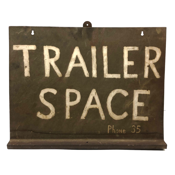 Trailer Space (Phone 35), Old Hand-painted Free-standing Sheet Metal Sign