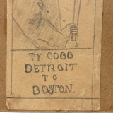 Ty Cobb, Detroit to Boston, Very Charming c. 1915 Handmade Baseball Card