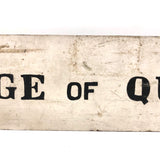 Stencil Painted Black on White Old Double-sided Charge of Quarters Sign