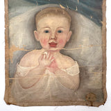 SOLD Beautiful Baby! C. 1850s Folk Art Oil Painting on Un-stretched S.N Dodges, NY Canvas