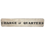 Stencil Painted Black on White Old Double-sided Charge of Quarters Sign