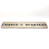 Stencil Painted Black on White Old Double-sided Charge of Quarters Sign