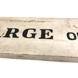 Stencil Painted Black on White Old Double-sided Charge of Quarters Sign