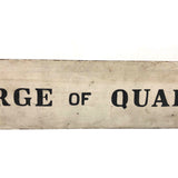 Stencil Painted Black on White Old Double-sided Charge of Quarters Sign