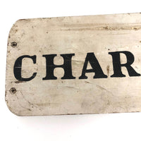 Stencil Painted Black on White Old Double-sided Charge of Quarters Sign