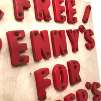 SOLD "Free Penny's For Meter's" Poorly Punctuated Vintage Make Do Sign!