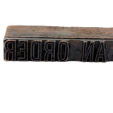 This is NOT An Order, Happily Non-commanding/Undemanding Old Raised Text Copper on Wood Print Block