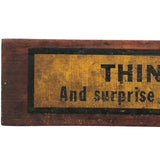 Think and Surprise All of Us! Perfectly Aged Wooden Desk Sign