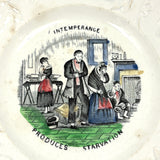 Intemperance Produces Starvation, Dramatic and Timely 19th C. Transferware Plate