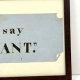 Don't Say I Can't, Simply Framed 19th Century Ink Lettering on Pale Blue Paper