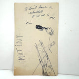 "I Don't Have a Rebuttal"...Outlaw Drawing, Ink on Card, with More on Reverse