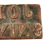 JOHN SNIVELEY JR., 19th Century Hand-carved Name Stamp in Old Red Paint