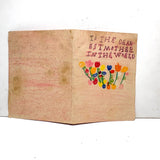 To the Dearest Mother in the World, Roberta's Completely Charming Crayoned Card with Best Lettering