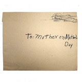 To the Dearest Mother in the World, Roberta's Completely Charming Crayoned Card with Best Lettering