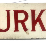 TURKEYS, Excellent Hand-painted Vintage Wood Sign with Juicy Red Lettering