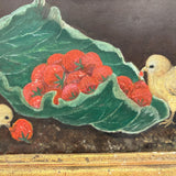 Chicks Eating Strawberries, Antique Folk Art Oil on Board, Original Frame