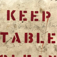 KEEP TABLE CLEAN, Red on White Stencil Painted Steel Sign