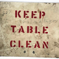KEEP TABLE CLEAN, Red on White Stencil Painted Steel Sign