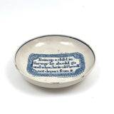Train a Child in the Way He Should Go...C. Late 18th C. English Blue on White Motto Dish