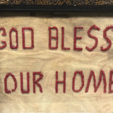 GOD BLESS OUR HOME, Wonderfully Crude Make Do Embroidery on Wire Mesh Screen, Original Frame