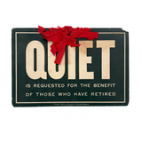 QUIET, c. 1940s Pullman Co. Train Car Sign with Old Red Ribbon, as Found