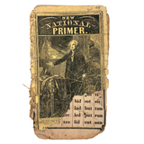 Scarce, Wonderful, Much Worn and Torn 1844 New National Primer with Hand-sewn Repair Everywhere