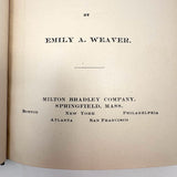 Paper and Scissors in the Schoolroom by Emily Weaver, 1893, Published by Milton Bradley (Froebel Kindergarten Related)