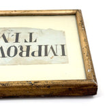 IMPROVE YOUR TIME, Multivalent Antique Ink Lettering in Period Lemon Gold Frame