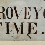 IMPROVE YOUR TIME, Multivalent Antique Ink Lettering in Period Lemon Gold Frame