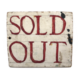 Excellent Hand-painted SOLD OUT Sign