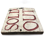 Excellent Hand-painted SOLD OUT Sign